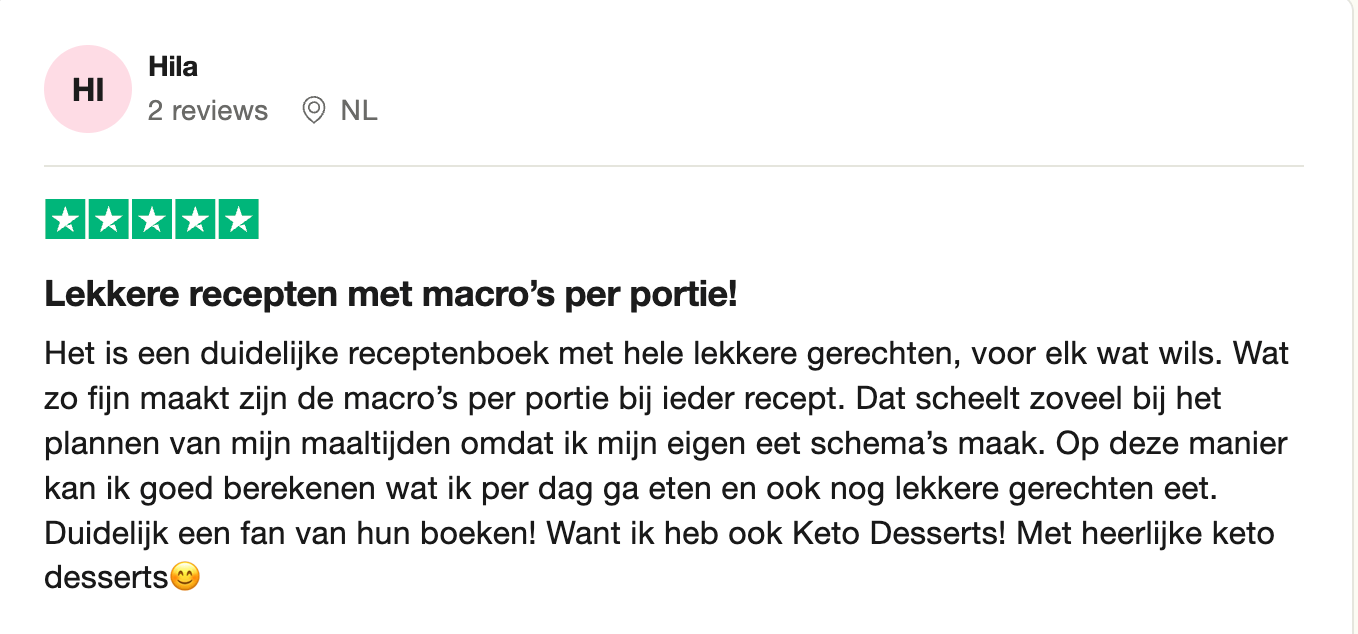Positieve vijfsterrenrecensie van Hila uit Nederland voor een keto-kookboek van Gezonderecepten.nl, met lof voor de duidelijke recepten, heerlijke gerechten en de vermelding van macro’s per portie, wat helpt bij het plannen van maaltijden en het maken van persoonlijke eetplannen.