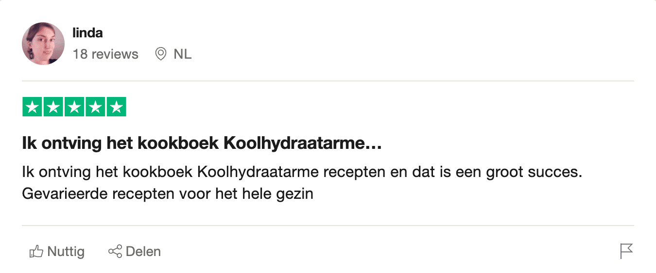 Klant Linda’s 5-sterren review van het Koolhydraatarme Challenge kookboek van gezonderecepten.nl: “Ik heb het kookboek met koolhydraatarme recepten ontvangen en het is een groot succes. Gevarieerde recepten voor het hele gezin.”